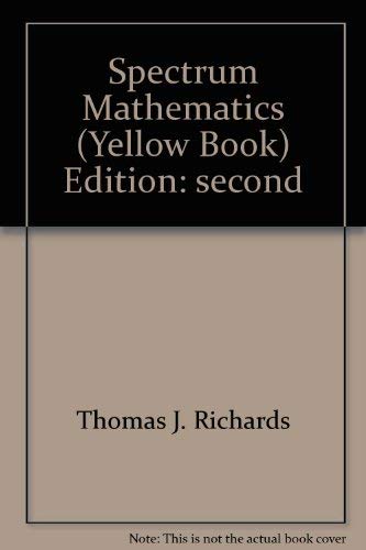 9780844513959: Spectrum Mathematics (Yellow Book) Edition: second