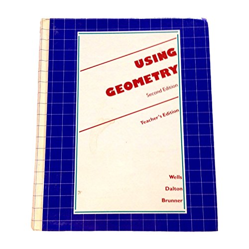 Imagen de archivo de Using Geometry, Second Edition, Teacher's Edition a la venta por ThriftBooks-Dallas