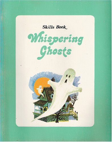 Whispering Ghosts (The Laidlaw Reading Program - Level 9) (9780844534886) by William Eller; Kathleen Hester