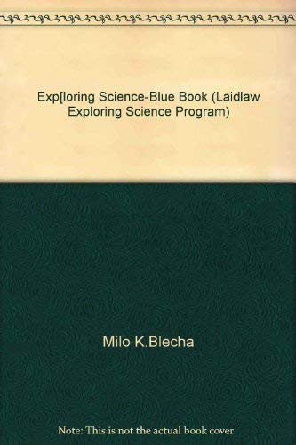 9780844554839: Exp[loring Science-Blue Book (Laidlaw Exploring Science Program) Edition: second