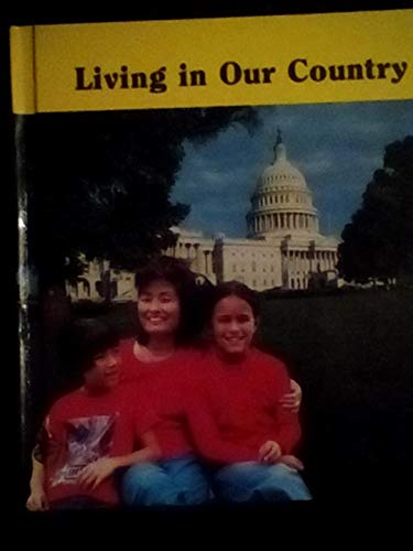 Stock image for Living in Our Country (The Laidlaw Social Studies Series: Skills and Concepts for Responsible Cititzens) for sale by Mispah books