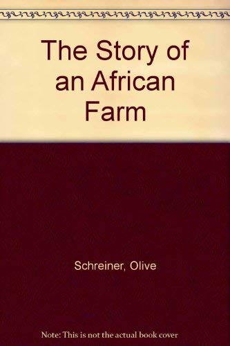 Stock image for The Story of an African Farm for sale by Books to Die For