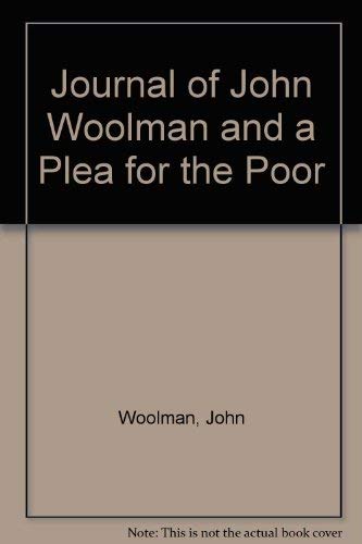 9780844602974: Journal of John Woolman and a Plea for the Poor