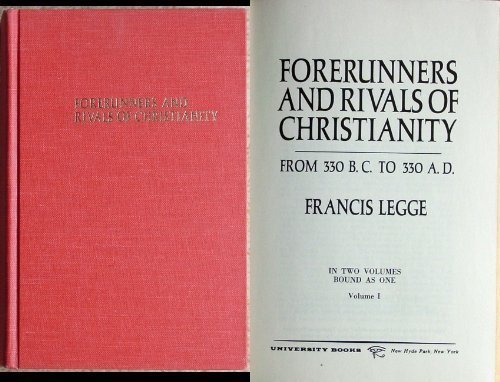 Stock image for Forerunners and Rivals of Christianity for sale by Better World Books