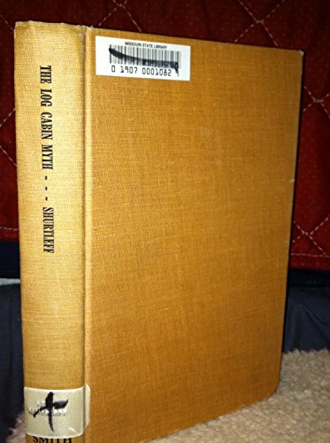 Beispielbild fr Log Cabin Myth: A Study of the Early Dwellings of the English Colonists of North America zum Verkauf von Dunaway Books