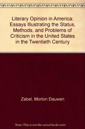 Imagen de archivo de Literary Opinion in America Vol. 1 : Essays Illustrating the Status, Methods and Problems of Criticism in the United States in the Twentieth Century a la venta por Better World Books