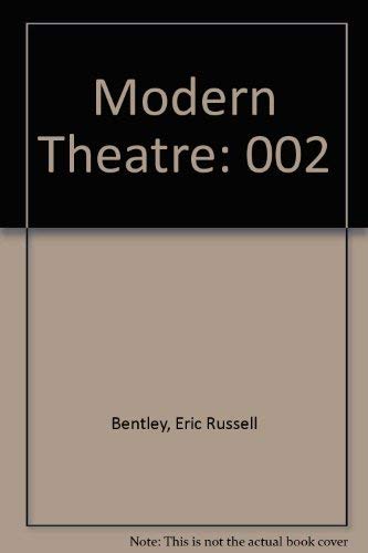 Modern Theatre, Volume 2: Fantasio, The Diary Of A Scoundrel, La Ronde, Purgatory, Mother Courage (9780844616551) by Bentley, Eric Russell