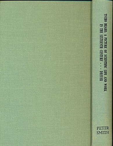 Beispielbild fr Tycho Brahe : A Picture of Scientific Life and Work in the Sixteenth Century zum Verkauf von Better World Books