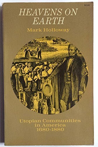 Beispielbild fr Heavens on Earth: Utopian Communities in America 1680-1880, 2nd edition zum Verkauf von BookDepart