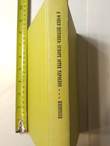 Imagen de archivo de A World Restored : Metternich, Castlereagh and the Problems of Peace, 1812-22 a la venta por Better World Books