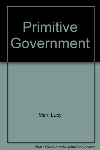 Imagen de archivo de Primitive Government a la venta por Ergodebooks