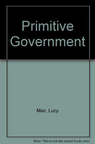 Stock image for Primitive Government for sale by Ergodebooks