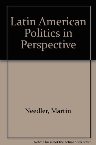 Beispielbild fr Latin American Politics in Perspective zum Verkauf von Better World Books