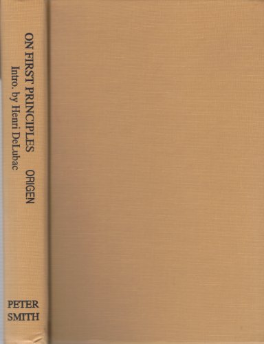 Origen On First Principles: Being Koetschau's Text of the De Principiis Translated into English, Together with an Introduction and Notes by G. W. Butterworth (9780844626857) by Origen