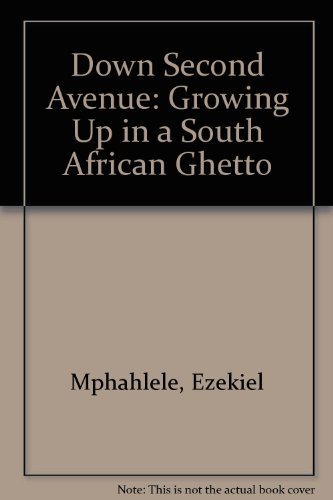 Beispielbild fr Down Second Avenue: Growing Up in a South African Ghetto zum Verkauf von ThriftBooks-Dallas