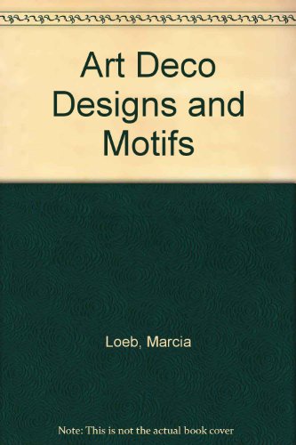 9780844645759: Art Deco Designs and Motifs