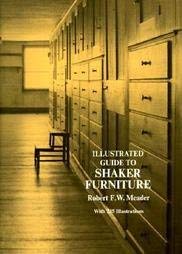 Stock image for Illustrated Guide to Shaker Furniture for sale by Wizard Books