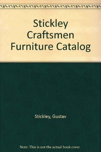 Stock image for Stickley Craftsman Furniture Catalogs for sale by ReadAmericaBooks