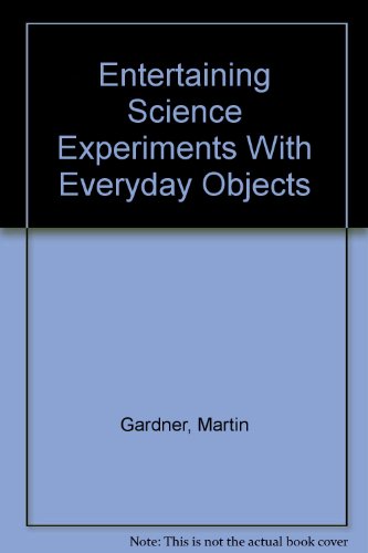 9780844658889: Entertaining Science Experiments With Everyday Objects