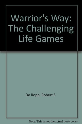 9780844661742: Warrior's Way: The Challenging Life Games