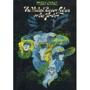 The Wicked Pigeon Ladies in the Garden (9780844661926) by Chase, Mary
