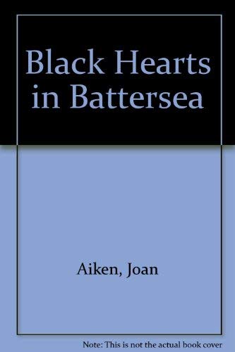 9780844662558: Black Hearts in Battersea