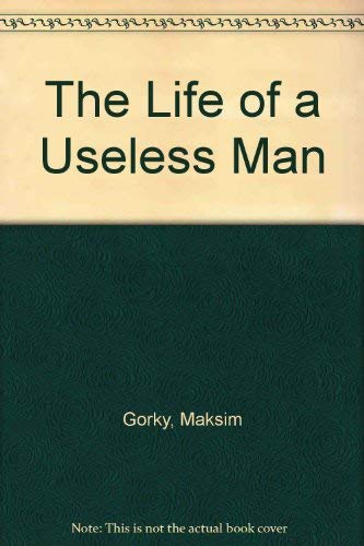 9780844663401: The Life of a Useless Man