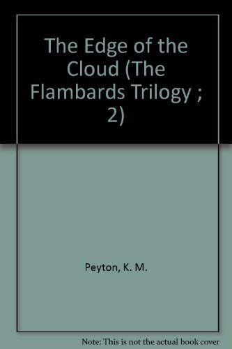 9780844665665: The Edge of the Cloud (The Flambards Trilogy ; 2)