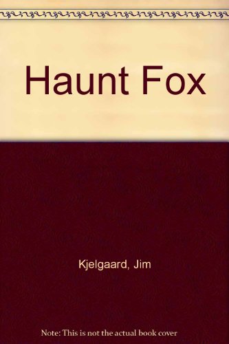 Haunt Fox (9780844665931) by Kjelgaard, Jim