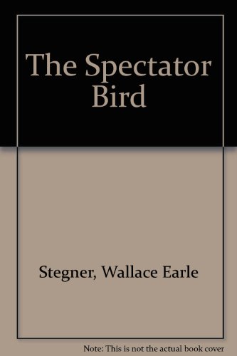 The Spectator Bird (9780844666075) by Stegner, Wallace Earle