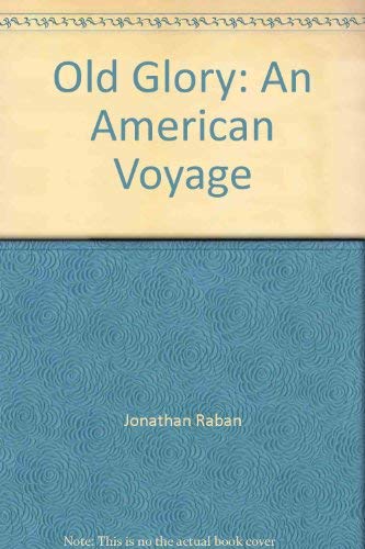 9780844666846: Old Glory: An American Voyage