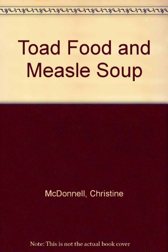 9780844668000: Toad Food and Measle Soup
