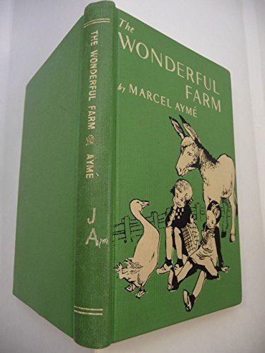 The Wonderful Farm (9780844668116) by Ayme, Marcel