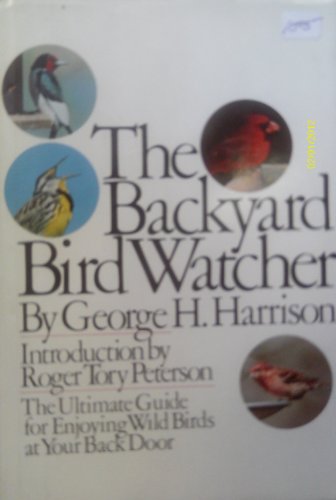 Imagen de archivo de The Backyard Bird-Watcher a la venta por Court Street Books/TVP Properties, Inc.