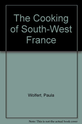 9780844668659: The Cooking of South-West France