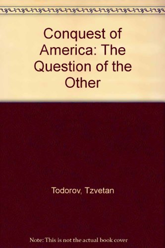 9780844668666: Conquest of America: The Question of the Other
