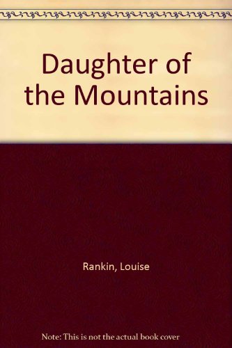 9780844668956: Daughter of the Mountains