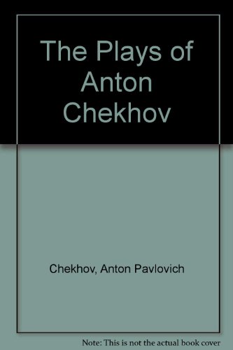 9780844669878: The Plays of Anton Chekhov