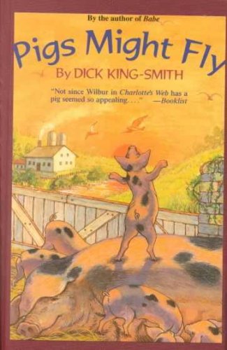 Pigs Might Fly (9780844671468) by King-Smith, Dick