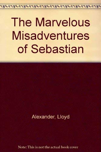 9780844671635: The Marvelous Misadventures of Sebastian