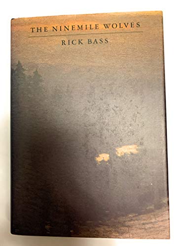 The Ninemile Wolves (9780844672670) by Bass, Rick
