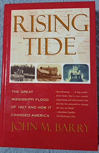 Stock image for Rising Tide: The Great Mississippi Flood of 1927 And How It Changed America for sale by ThriftBooks-Atlanta