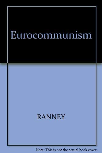 Stock image for Eurocommunism: The Italian Case. for sale by Brentwood Books