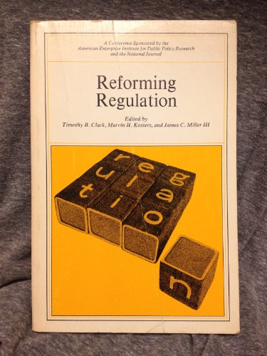 Imagen de archivo de Reforming regulation. A. E. I. Symposia, American Enterprise Institute for Public Policy Research No. 80 D. a la venta por Wissenschaftliches Antiquariat Kln Dr. Sebastian Peters UG