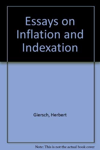 Stock image for Essays on Inflation and Indexation for sale by Better World Books