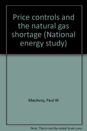 9780844731612: Price controls and the natural gas shortage (National energy study)
