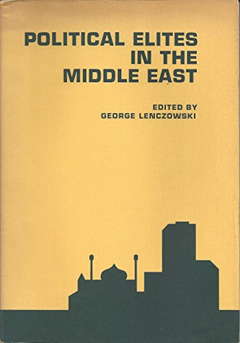 Stock image for Political Elites in the Middle East for sale by Better World Books