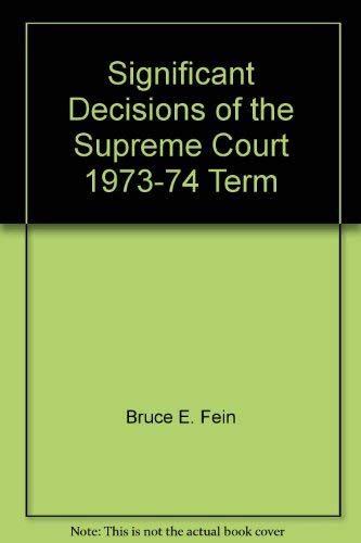 9780844731766: Significant Decisions of the Supreme Court 1973-74 Term
