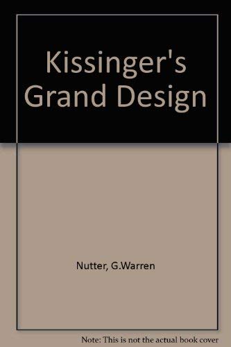 Imagen de archivo de Kissinger's Grand Design a la venta por Sessions Book Sales