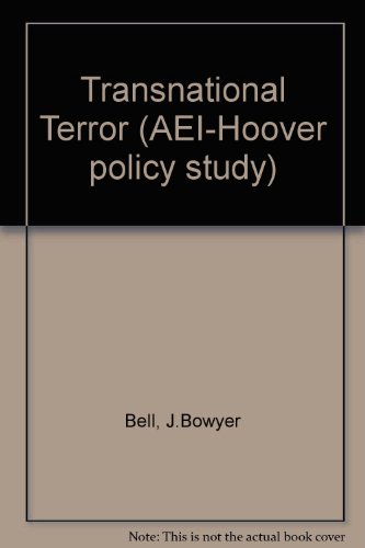 Transnational Terror (AEI-Hoover Policy Studies) (9780844731872) by J. Bowyer Bell